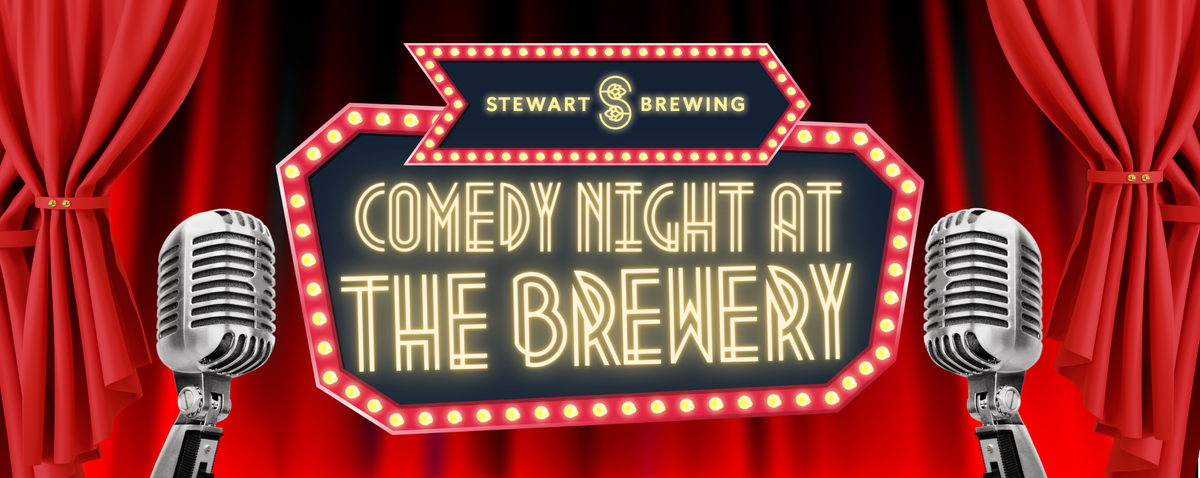 Comedy Night at Stewart Brewing
